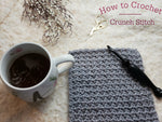 How to: Crochet the Crunch Stitch