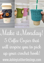 Make it Monday, 5 Must Coffee Cozies