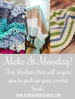 Make it Monday, 5 Must Make Blankets